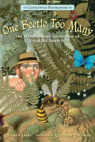 9780763668426: One Beetle Too Many: Candlewick Biographies: The Extraordinary Adventures of Charles Darwin