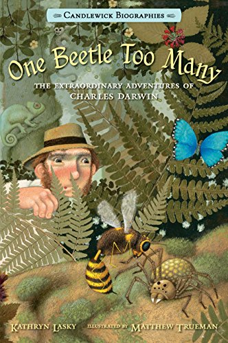 9780763668433: One Beetle Too Many: Candlewick Biographies: The Extraordinary Adventures of Charles Darwin