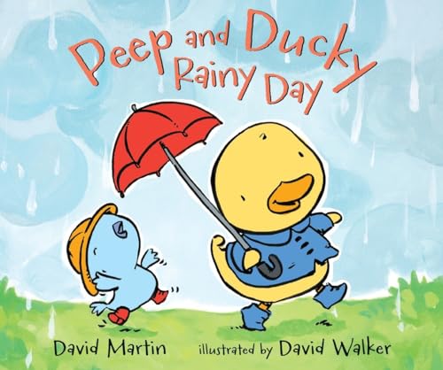 Beispielbild fr Peep and Ducky Rainy Day zum Verkauf von SecondSale