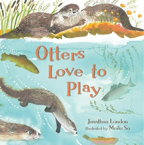 Beispielbild fr Otters Love to Play (Read and Wonder) zum Verkauf von Goodwill of Colorado