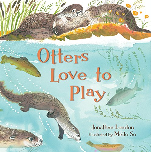 9780763669133: Otters Love to Play (Read and Wonder)