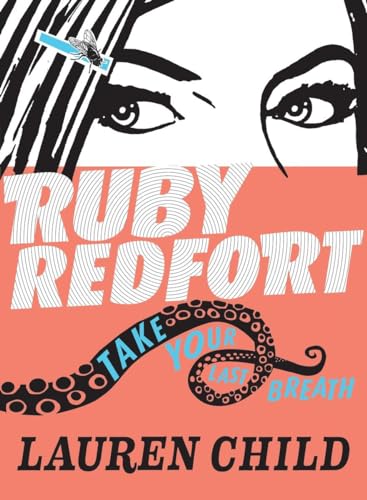 Beispielbild fr Ruby Redfort Take Your Last Breath zum Verkauf von SecondSale