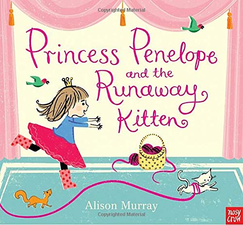 9780763669522: Princess Penelope and the Runaway Kitten