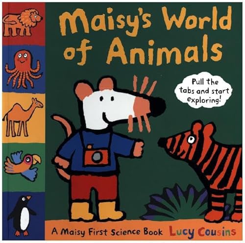 Maisy's World of Animals: A Maisy First Science Book (9780763669898) by Cousins, Lucy