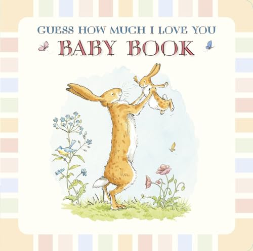 Stock image for Guess How Much I Love You: Baby Book for sale by SecondSale