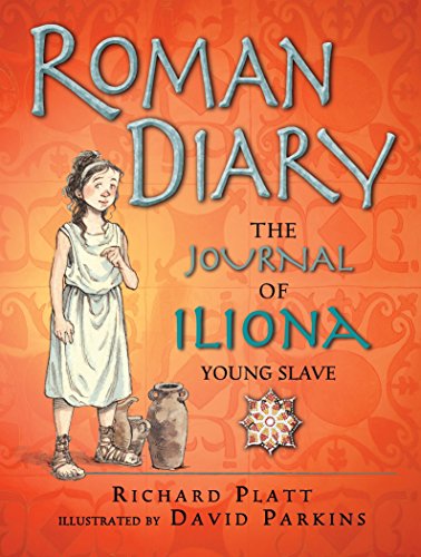 9780763670535: Roman Diary: The Journal of Iliona, A Young Slave (Historical Diaries)