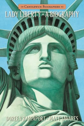 9780763671143: Lady Liberty: Candlewick Biographies: A Biography