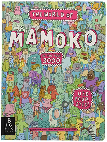 9780763671259: The World of Mamoko in the Year 3000