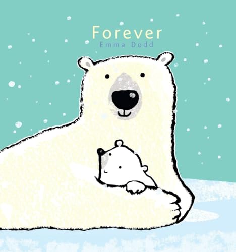 9780763671327: Forever (Emma Dodd's Love You Books)
