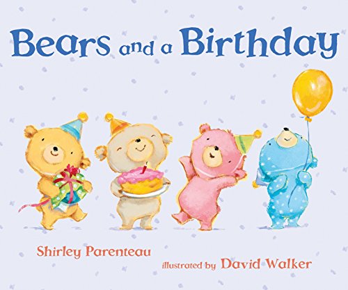Beispielbild fr Bears and a Birthday zum Verkauf von Better World Books