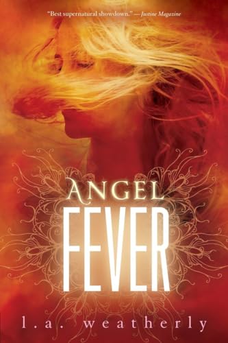 9780763671730: Angel Fever (Angel Burn Trilogy) [Idioma Ingls]