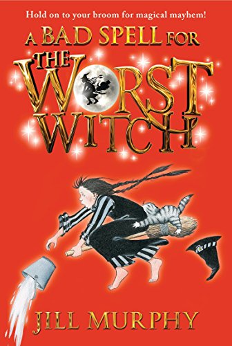 9780763672522: A Bad Spell for the Worst Witch: 2 (Worst Witch, 3)