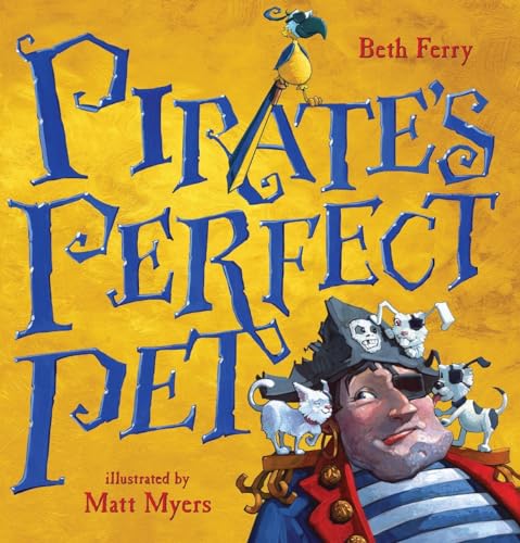 Beispielbild fr Pirate's Perfect Pet zum Verkauf von Better World Books