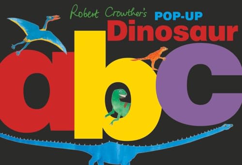 9780763672966: Robert Crowther's Pop-Up Dinosaur ABC