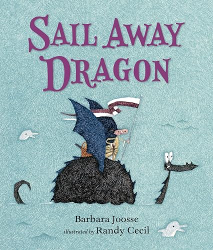 9780763673130: Sail Away Dragon (The Girl and Dragon Books)