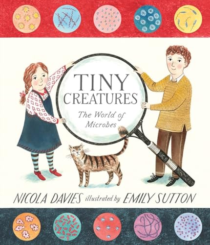 9780763673154: Tiny Creatures: The World of Microbes