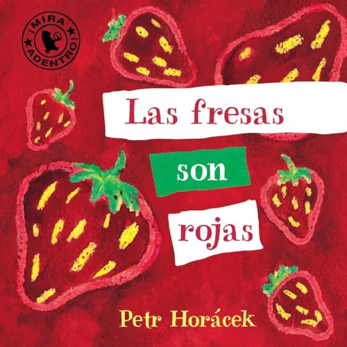 Beispielbild fr Las fresas son rojas (Spanish Edition) zum Verkauf von SecondSale