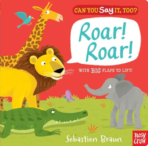 Stock image for Can You Say It, Too? Roar! Roar! for sale by Your Online Bookstore