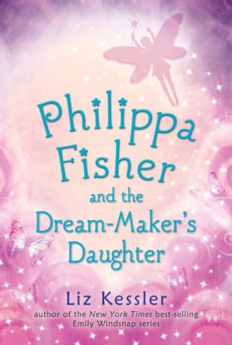 Beispielbild fr Philippa Fisher and the Dream-Makers Daughter zum Verkauf von KuleliBooks