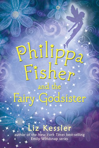 9780763674625: Philippa Fisher and the Fairy Godsister: 1