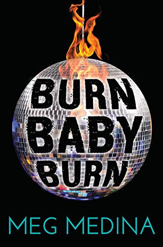 Stock image for Burn Baby Burn for sale by SecondSale