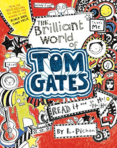 9780763674724: The Brilliant World of Tom Gates