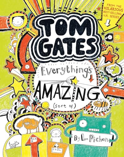 9780763674731: Tom Gates: Everything's Amazing (Sort Of)