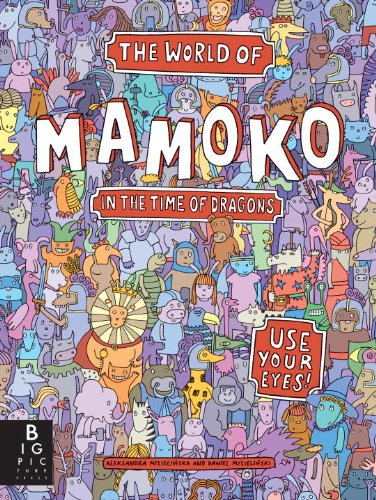 Imagen de archivo de The World of Mamoko in the Time of Dragons a la venta por The Happy Book Stack