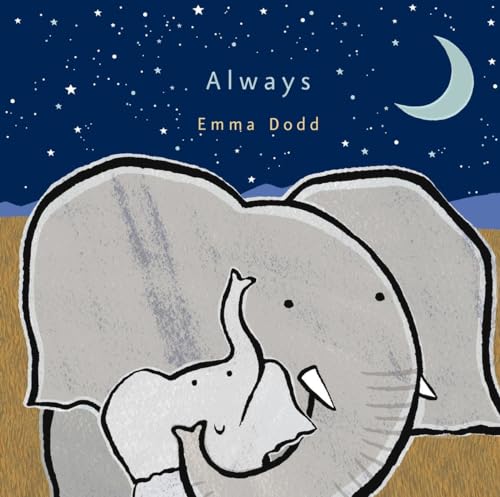 9780763675448: Always (Emma Dodd Picture Books)