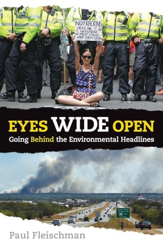 Stock image for Eyes Wide Open: What's Behind the Environmental Headlines for sale by AwesomeBooks