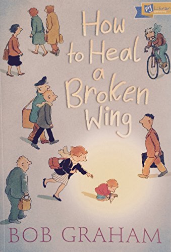Stock image for How to Heal a Broken Wing for sale by Half Price Books Inc.