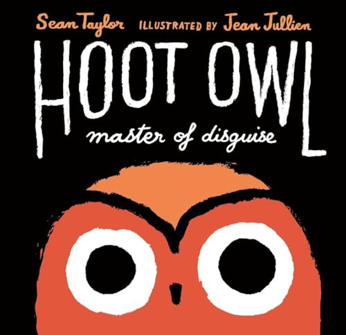 9780763675783: Hoot Owl, Master of Disguise