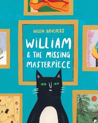 Stock image for William & the Missing Masterpiece for sale by Orion Tech