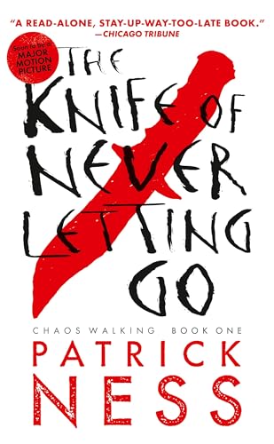 Imagen de archivo de The Knife of Never Letting Go (Reissue with bonus short story): Chaos Walking: Book One a la venta por SecondSale