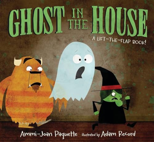 Stock image for Ghost in the House: A Lift-the-Flap Book for sale by SecondSale