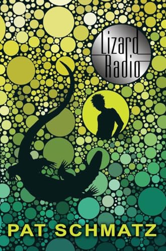 Lizard Radio [Hardcover] Schmatz, Pat