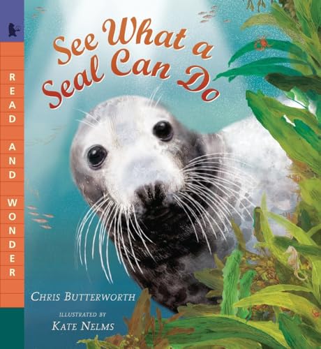 Stock image for See What a Seal Can Do (Read and Wonder) for sale by SecondSale