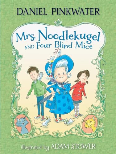 Stock image for Mrs. Noodlekugel and Four Blind Mice for sale by SecondSale