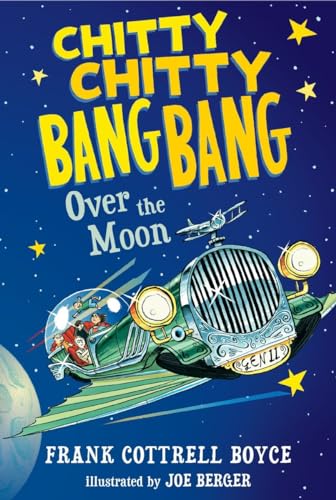 Beispielbild fr Chitty Chitty Bang Bang over the Moon zum Verkauf von Better World Books