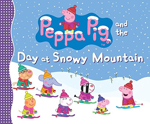Beispielbild fr Peppa Pig and the Day at Snowy Mountain zum Verkauf von Wonder Book