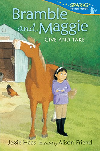 9780763677879: Bramble and Maggie: Give and Take: Candlewick Sparks
