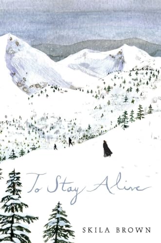 9780763678111: To Stay Alive: Mary Ann Graves and the Tragic Journey of the Donner Party