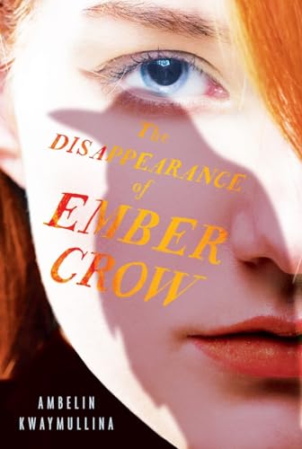 Stock image for The Disappearance of Ember Crow for sale by Better World Books