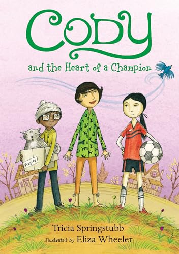 Stock image for Cody and the Heart of a Champion for sale by Better World Books