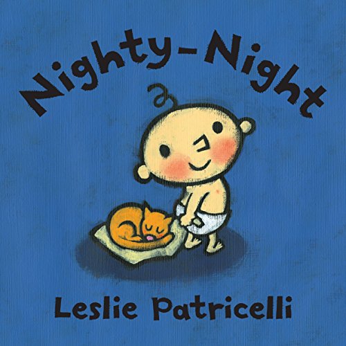 Beispielbild fr Nighty-Night (Leslie Patricelli board books) zum Verkauf von Wonder Book