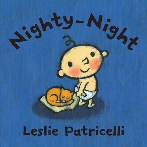 Stock image for Nighty-Night (Leslie Patricelli board books) for sale by Hippo Books