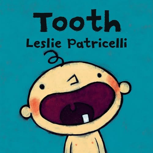 9780763679330: Tooth (Leslie Patricelli board books)