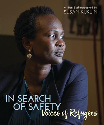 Beispielbild fr In Search of Safety: Voices of Refugees zum Verkauf von Better World Books