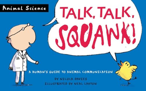 Beispielbild fr Talk, Talk, Squawk!: A Human's Guide to Animal Communication (Animal Science) zum Verkauf von Your Online Bookstore