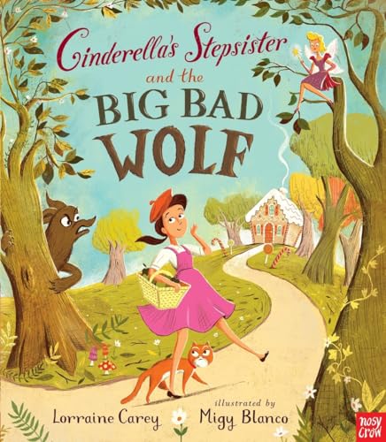 Beispielbild fr Cinderella's Stepsister and the Big Bad Wolf zum Verkauf von HPB Inc.